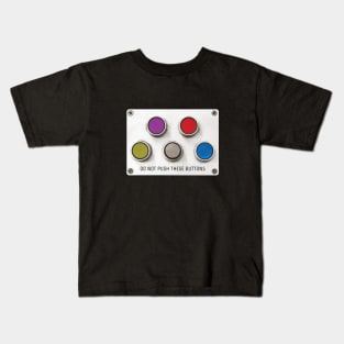 Don't Push My Buttons by © Buck Tee Originals Kids T-Shirt